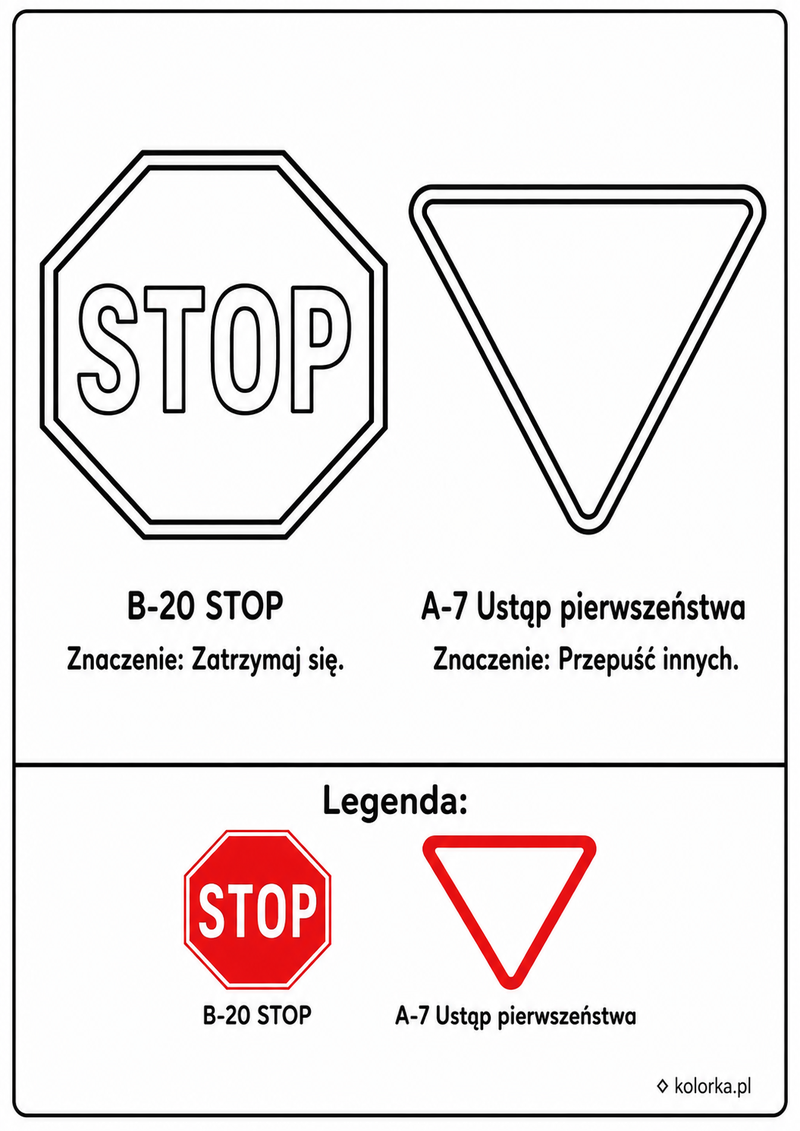 Kolorowanki znaki drogowe - STOP i ustąp pierwszeństwa z legendą
