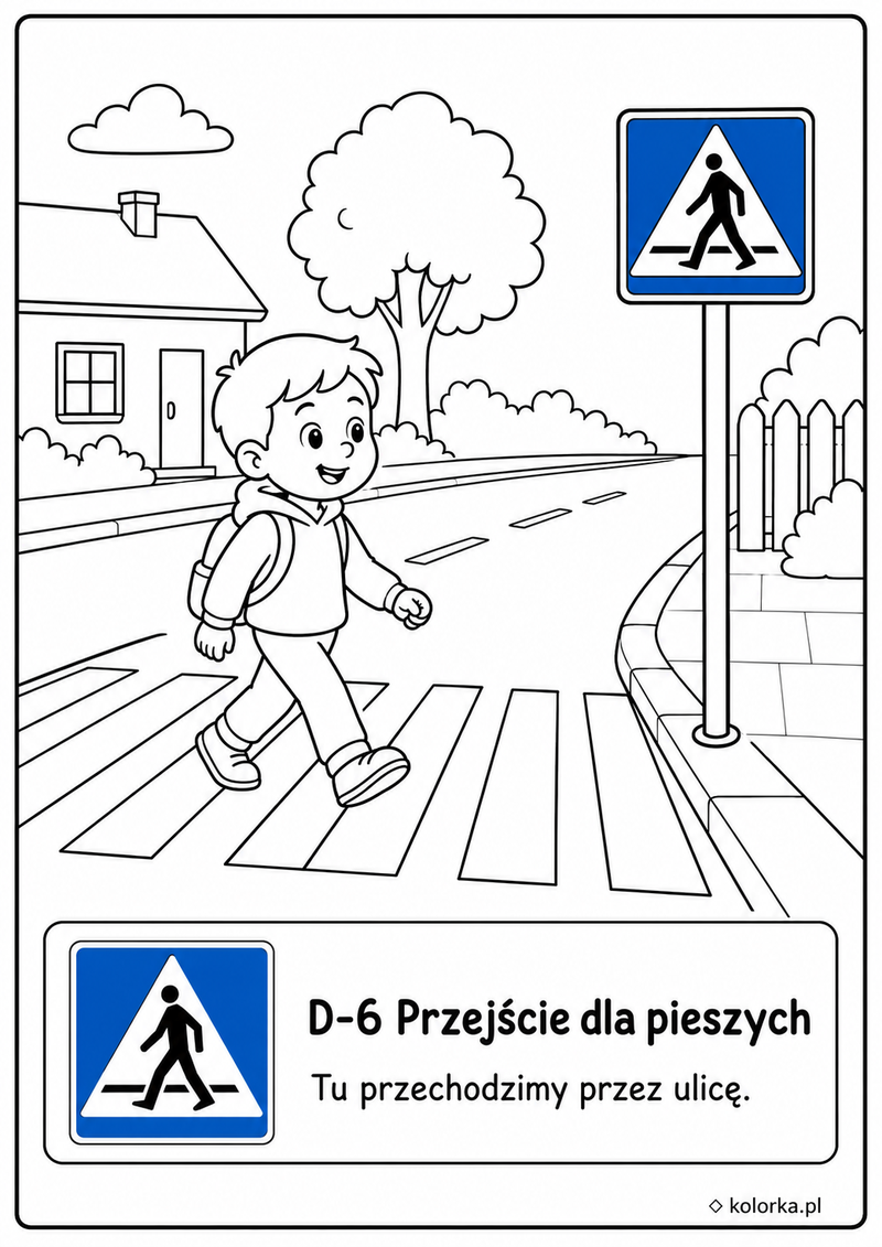 Kolorowanki znaki drogowe - bezpieczne przejście dla pieszych D-6